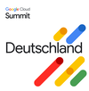 2024 Google Cloud Summit Germany